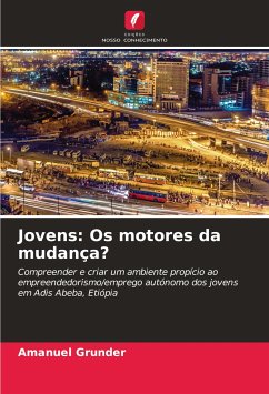 Jovens: Os motores da mudança? - Grunder, Amanuel