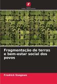 Fragmentação de terras e bem-estar social dos povos Fragmentação de terras e bem-estar social dos povos