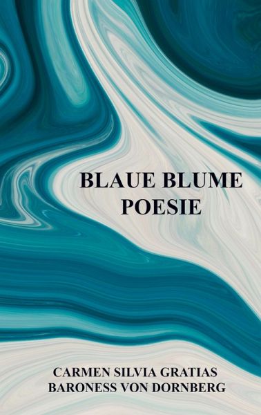 Blaue Blume Poesie Blaue Blume Poesie