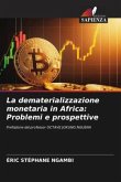 La dematerializzazione monetaria in Africa: Problemi e prospettive