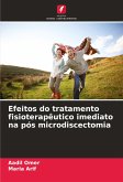 Efeitos do tratamento fisioterapêutico imediato na pós microdiscectomia Efeitos do tratamento fisioterapêutico imediato na pós microdiscectomia