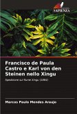 Francisco de Paula Castro e Karl von den Steinen nello Xingu