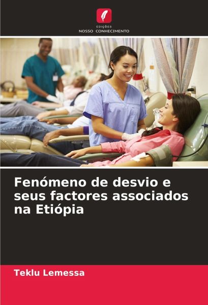 Fenómeno de desvio e seus factores associados na Etiópia