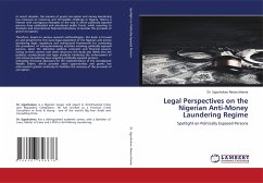 Legal Perspectives on the Nigerian Anti-Money Laundering Regime Legal Perspectives on the Nigerian Anti-Money Laundering Regime