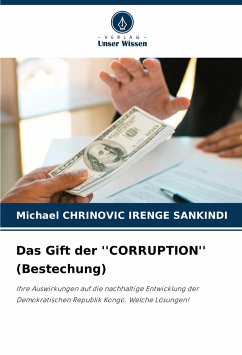 Das Gift der ''CORRUPTION'' (Bestechung) - CHRINOVIC IRENGE SANKINDI, Michaël