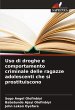 Uso di droghe e comportamento criminale... - Bild 1