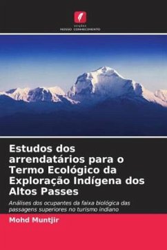 Estudos dos arrendatários para o Termo Ecológico da Exploração Indígena dos Altos Passes - Muntjir, Mohd