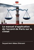 Le manuel d'application de l'accord de Paris sur le climat Le manuel d'application de l'accord de Paris sur le climat