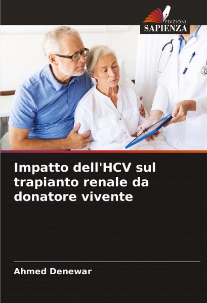 Impatto dell'HCV sul trapianto renale da donatore vivente Impatto dell'HCV sul trapianto renale da donatore vivente