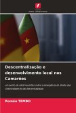 Descentralização e desenvolvimento local nos Camarões