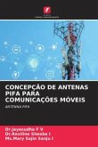 CONCEPÇÃO DE ANTENAS PIFA PARA COMUNICAÇÕES MÓVEIS