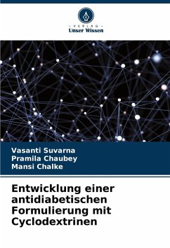 Cover Entwicklung einer antidiabetischen Formulierung mit Cyclodextrinen