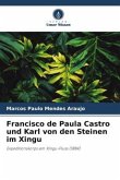 Francisco de Paula Castro und Karl von den Steinen im Xingu