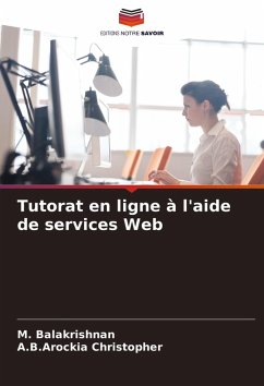 Tutorat en ligne à l'aide de services Web - Balakrishnan, M.;Christopher, A.B.Arockia