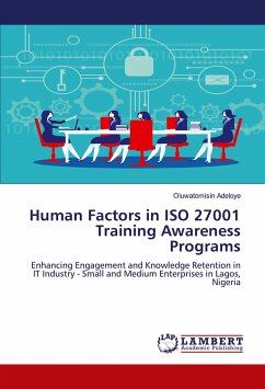 Human Factors in ISO 27001 Training Awareness Programs Human Factors in ISO 27001 Training Awareness Programs