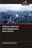 Utilizzo dell'IoT nell'ingegneria meccanica Utilizzo dell'IoT nell'ingegneria meccanica