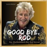 Good bye, Rod