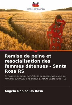 Cover Remise de peine et resocialisation des femmes détenues - Santa Rosa RS