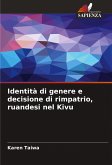 Identità di genere e decisione di rimpatrio, ruandesi nel Kivu