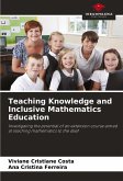 Teaching Knowledge and Inclusive Mathematics Education