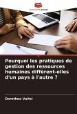 Pourquoi les pratiques de gestion des ressources humaines diffèrent-elles d'un pays à l'autre ?