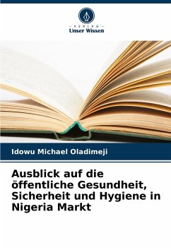 Cover Ausblick auf die öffentliche Gesundheit, Sicherheit und Hygiene in Nigeria Markt