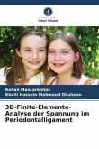 3D-Finite-Elemente-Analyse der Spannung im Periodontalligament