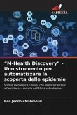 &quote;M-Health Discovery&quote; - Uno strumento per automatizzare la scoperta delle epidemie