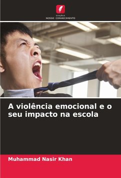 A violência emocional e o seu impacto na escola - Nasir Khan, Muhammad