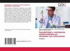 Sensibilidad y resistencia antimicrobiana en lactantes con infecciones