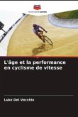 L'âge et la performance en cyclisme de vitesse