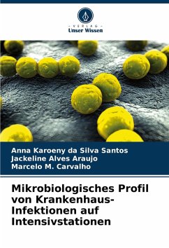 Cover Mikrobiologisches Profil von Krankenhaus-Infektionen auf Intensivstationen