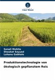 Produktionstechnologie von ökologisch gepflanztem Reis