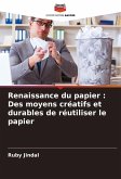 Renaissance du papier : Des moyens créatifs et durables de réutiliser le papier Renaissance du papier : Des moyens créatifs et durables de réutiliser le papier