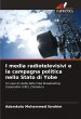 I media radiotelevisivi e la campagna... - Bild 1