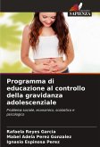 Programma di educazione al controllo della gravidanza adolescenziale