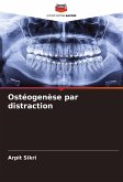 Ostéogenèse par distraction