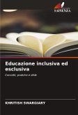 Educazione inclusiva ed esclusiva Educazione inclusiva ed esclusiva