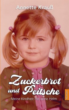 Zuckerbrot und Peitsche - Annette Krauß