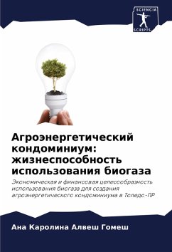 Cover Agroänergeticheskij kondominium: zhiznesposobnost' ispol'zowaniq biogaza