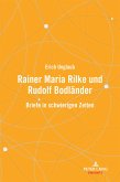 Rainer Maria Rilke und Rudolf Bodländer Rainer Maria Rilke und Rudolf Bodländer