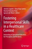 Fostering Interpersonal Skills in a Healthcare Context Fostering Interpersonal Skills in a Healthcare Context
