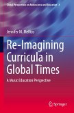 Re-Imagining Curricula in Global Times