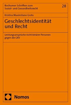 Geschlechtsidentität und Recht - Grohs, Kristina Maximiliane