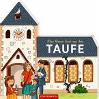 Mein kleines Buch von der Taufe Mein kleines Buch von der Taufe
