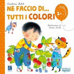 Ne faccio di... tutti i colori - Petit, Cristina