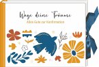 Geldkuvert-Geschenkbuch - Wage deine Träume Geldkuvert-Geschenkbuch - Wage deine Träume