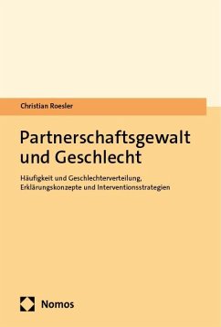 Partnerschaftsgewalt und Geschlecht - Roesler, Christian