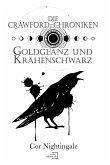 Goldglanz und Krähenschwarz Goldglanz und Krähenschwarz