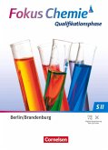 Fokus Chemie Sekundarstufe II. Qualifikationsphase - Berlin/ Brandenburg ab 2025 - Schulbuch Fokus Chemie Sekundarstufe II. Qualifikationsphase - Berlin/ Brandenburg ab 2025 - Schulbuch